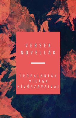 Novellák, versek, mesék