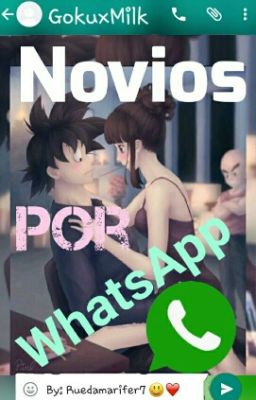 {Novios por WhatsApp}%100 (Gochi)