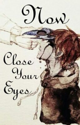 Now Close Your Eyes || Eyeless Jack