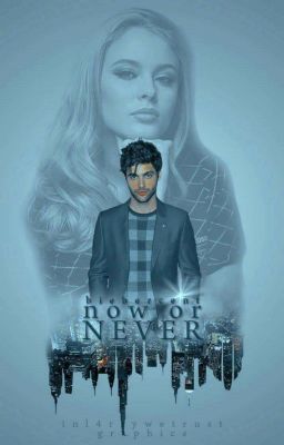 NOW OR NEVER 【 matthew daddario 】