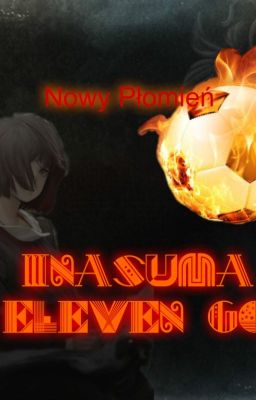 Nowy Płomień - Inazuma Eleven GO