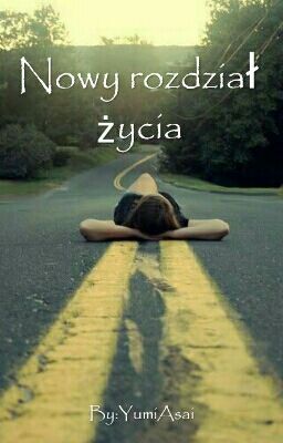 Nowy rozdział życia (Słodki Flirt)