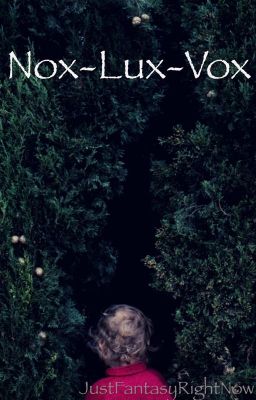 Nox-Lux-Vox