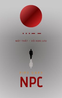 NPC: Mật thất vô hạn lưu