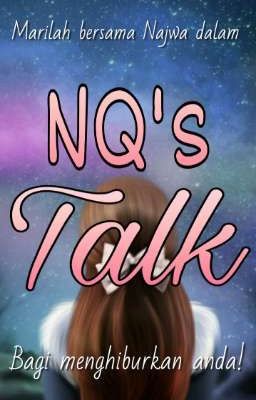 NQ's Talk