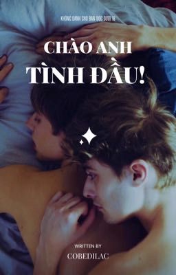 [NSFW] NoMin | CHÀO ANH, TÌNH ĐẦU!