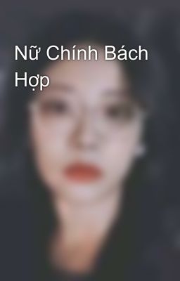 Nữ Chính Bách Hợp