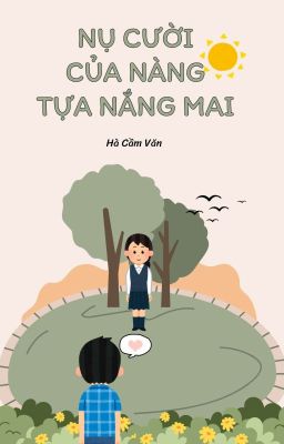 Nụ cười của Nàng tựa Nắng mai 