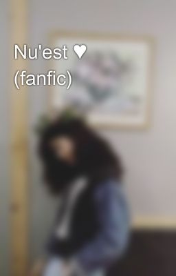 Nu'est ♥ (fanfic)