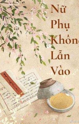 Nữ Phụ Không Lẫn Vào