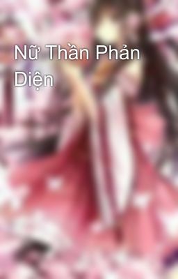 Nữ Thần Phản Diện 