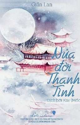 Nửa Đời Thanh Tình - Giản Lan