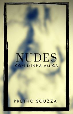 Nudes da amiga