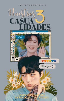 ❛ Nuestras tres casualidades ❜ | 三 | SeHo