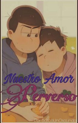 Nuestro Amor Perverso 