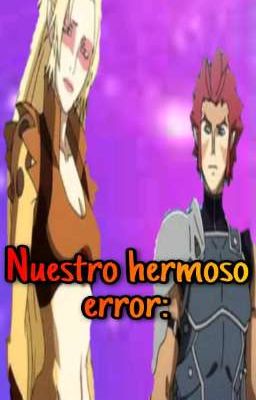 Nuestro hermoso error