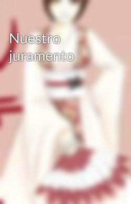 Nuestro juramento