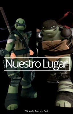 Nuestro Lugar (TMNT)