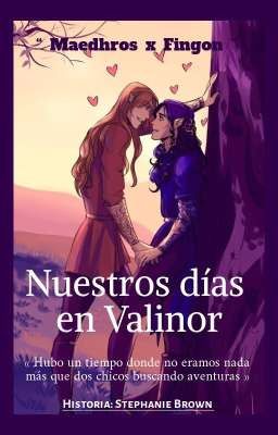 Nuestros días en Valinor