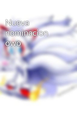 Nueva nominacion owo