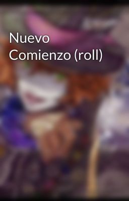 Nuevo Comienzo (roll)