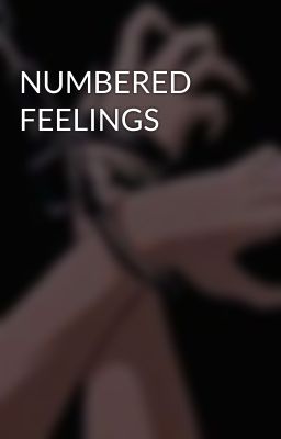 NUMBERED FEELINGS