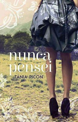 Nunca pensei (completa)