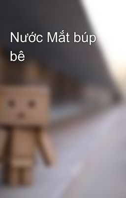 Nước Mắt búp bê 