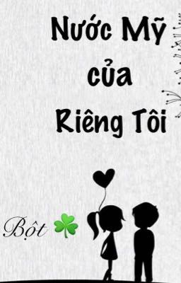 Nước Mỹ Của Riêng Tôi