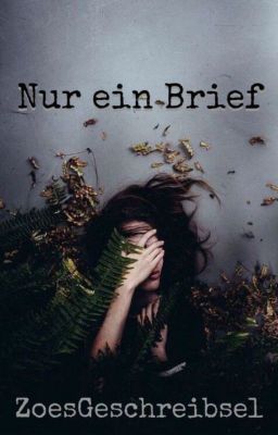 Nur ein Brief