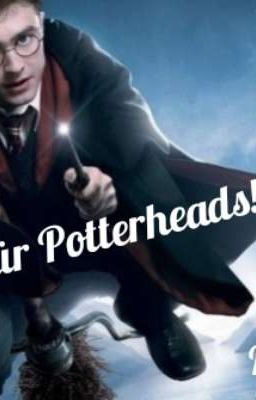 Nur für Potterheads!