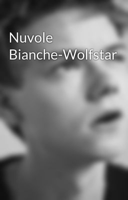 Nuvole Bianche-Wolfstar