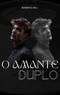 O Amante Duplo (Completo)