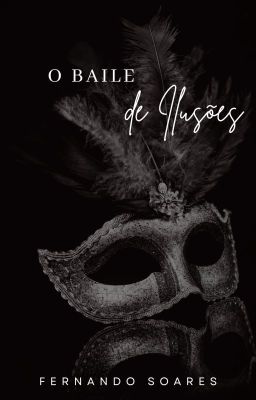 O Baile de Ilusões