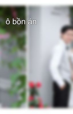 ô bồn án