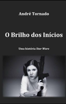 O Brilho dos Inícios