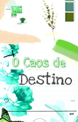 O Caos de Destino