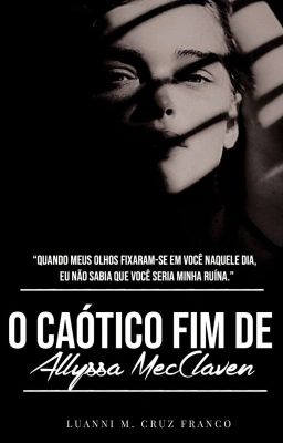 O Caótico Fim De Allyssa MacClaven