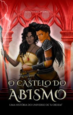 O Castelo do Abismo (Spin-off de A Ordem)