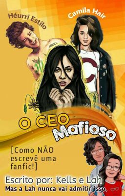 O CEO MAFIOSO (COMO NAO ESCREVÊ UNA FANFIC) • HIATUS