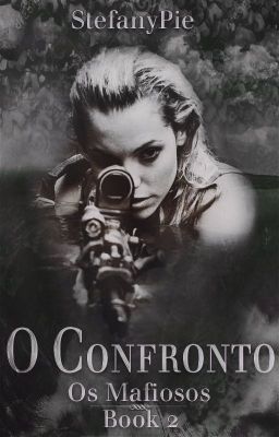 O Confronto (Série Os Mafiosos - Book 2) 