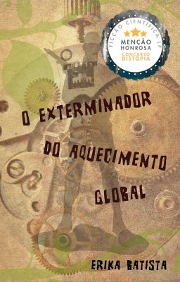 O Exterminador do Aquecimento Global