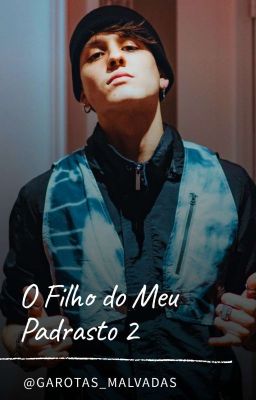 O Filho do Meu Padrasto 2 // Cnco