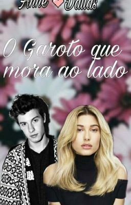 O Garoto que Mora ao Lado| Shawn Mendes 