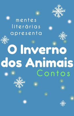 O Inverno dos Animais (Completo)