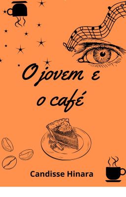 O jovem e o Café