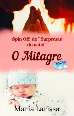 O Milagre (Spin Off de 