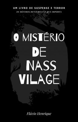 O mistério de Nass Vilage 