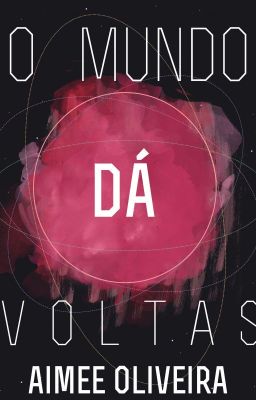 O mundo dá voltas