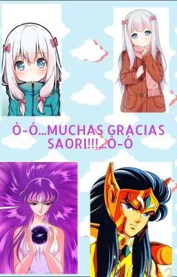 Ò-Ó...MUCHAS GRACIAS SAORI!!!...Ò-Ó